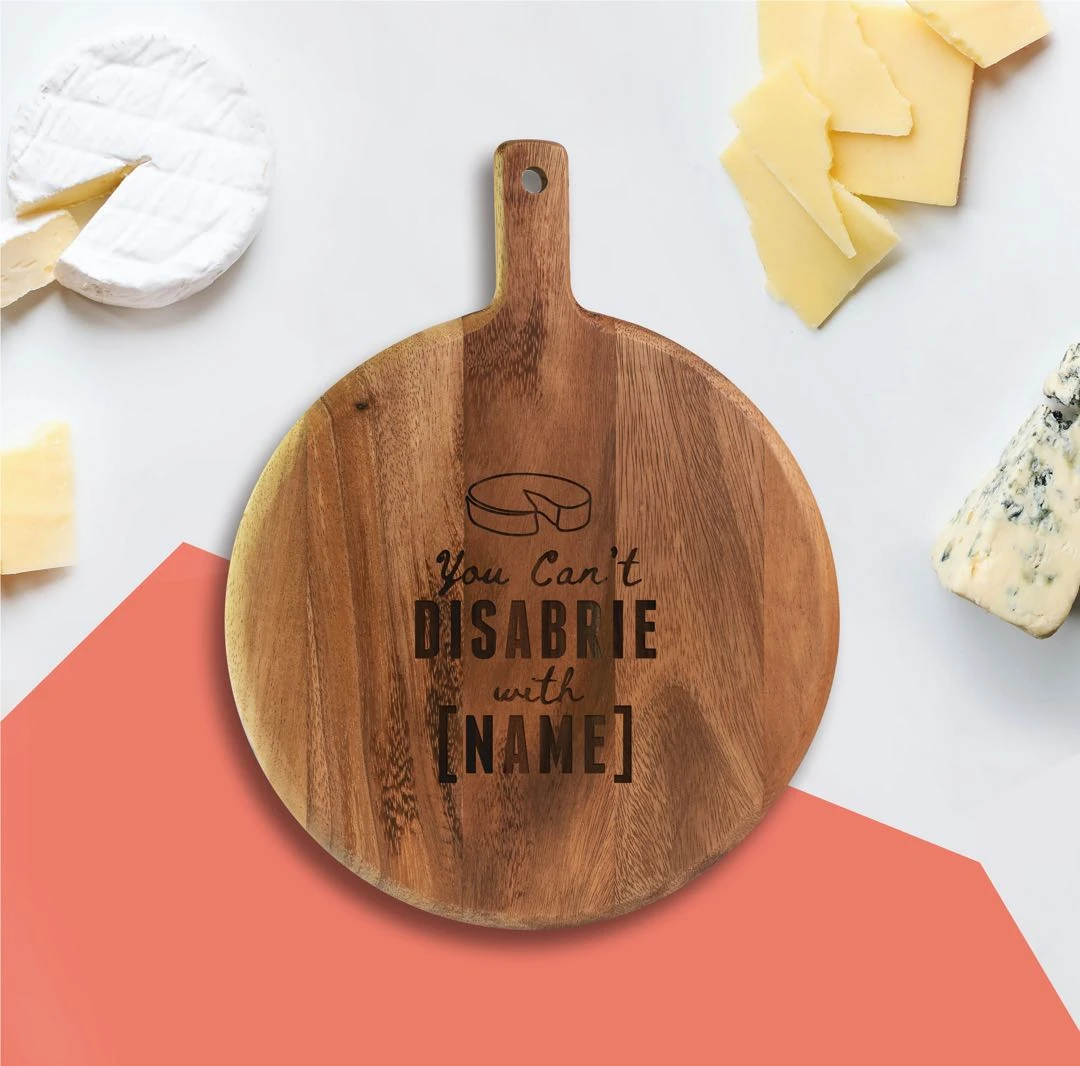 Yellow Octopus Personalised Personalised Round Paddle Serving Board - Funny Brie Quote 3 Yellow Octopus Personalised Personalised Round Paddle Serving Board - Funny Brie Quote