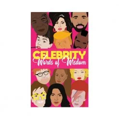 William Valentine Celebrity Words Of Wisdom