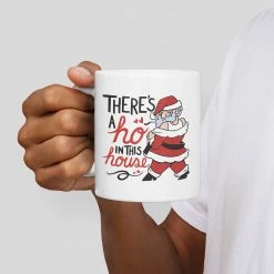 Yellow Octopus Exclusives - Mugs Office Gifts Theres A Ho In This House | Christmas Santa Design 9 Yellow Octopus Exclusives - Mugs Office Gifts Theres A Ho In This House | Christmas Santa Design