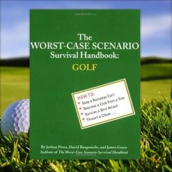 Outliving The Worst-Case Scenario Survival Handbook: Golf