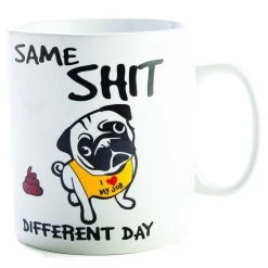 Mdi Same Sh*t Different Day  Giant Mug