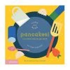 UNTIL Pancakes! Interactive Kids Recipe Book 1 UNTIL Pancakes! Interactive Kids Recipe Book
