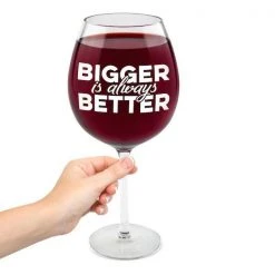 William Valentine Gigantic Bigger Is Always Better Wine Glass - Holds A Full Bottle! Giant Products