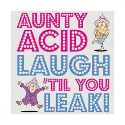 Brumby Sunstate Aunty Acid Laugh 'Til You Leak! Book