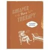 Brumby Sunstate Cheaper Than Therapy: A Guided Journal Gifts For BFFs